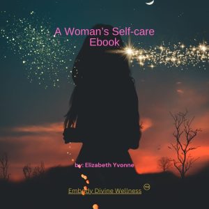 A Woman's Self Care Ebook