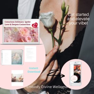 Conscious Intimacy: Ignite Love & Deepen Connection
