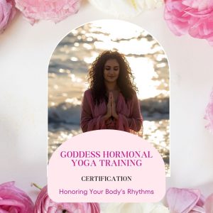 Goddess Hormonal Yoga Training